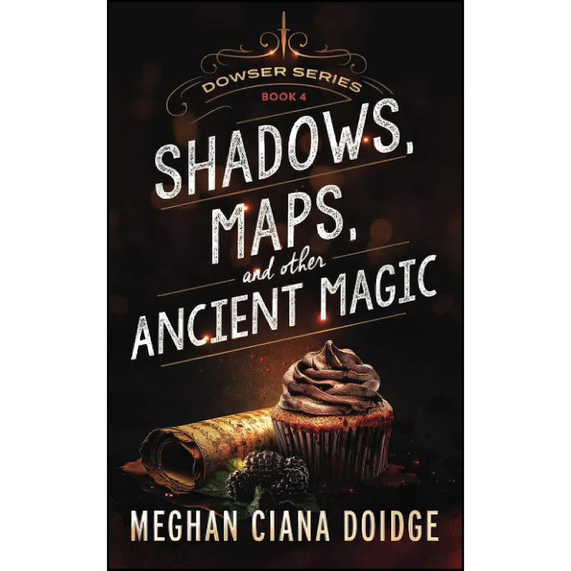 کتاب Shadows, Maps, and Other Ancient Magic اثر Meghan Ciana Doidge انتشارات تازه ها کتاب Shadows, Maps, and Other Ancient Magic اثر Meghan Ciana Doidge انتشارات تازه ها