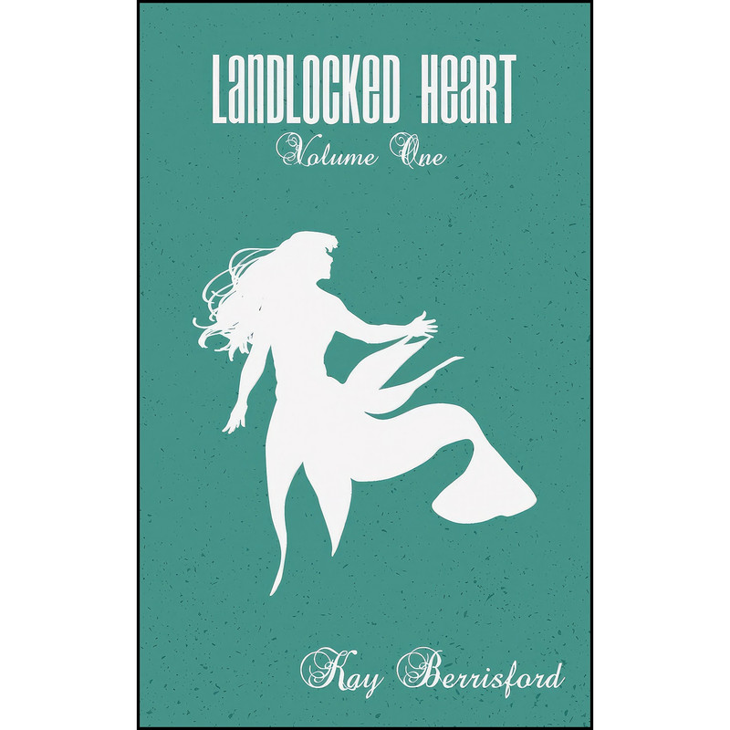 کتاب Landlocked Heart اثر Kay Berrisford انتشارات تازه ها کتاب Landlocked Heart اثر Kay Berrisford انتشارات تازه ها