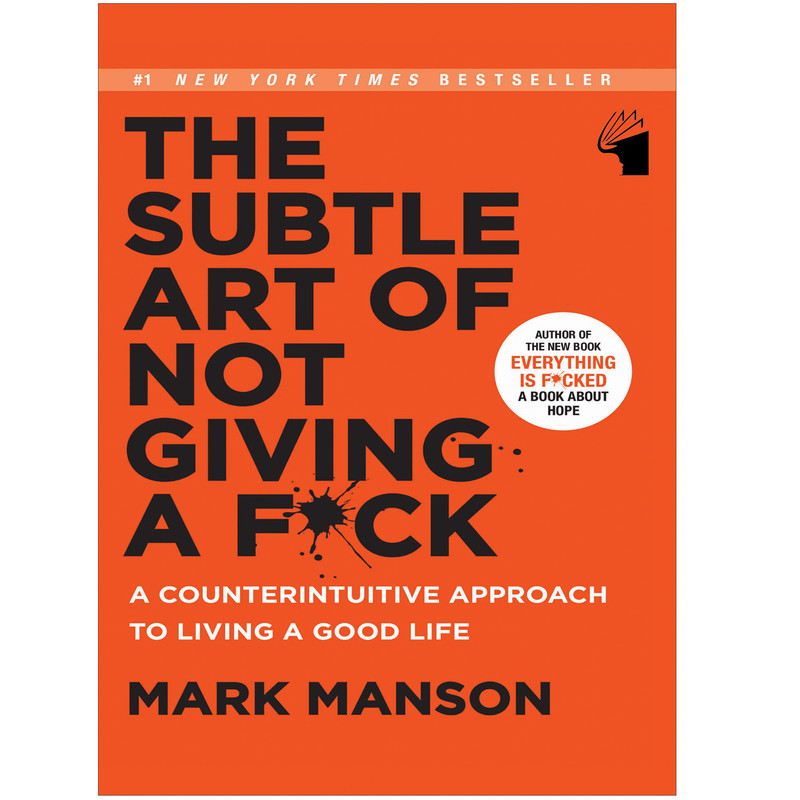 کتاب The Subtle Art of Not Giving a Fxck اثر Mark Manson انتشارات معیار علم کتاب The Subtle Art of Not Giving a Fxck اثر Mark Manson انتشارات معیار علم