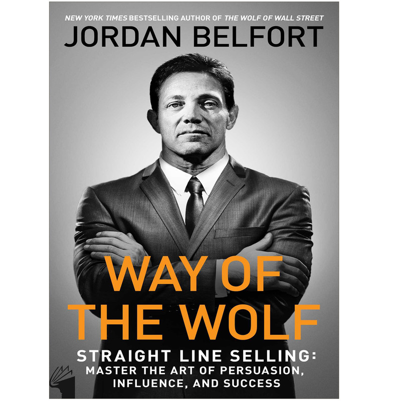 کتاب Way of the Wolf اثر Jordan Belfort انتشارات معیار علم کتاب Way of the Wolf اثر Jordan Belfort انتشارات معیار علم