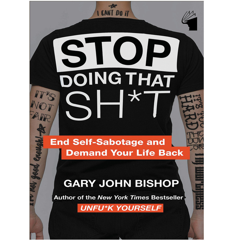 کتاب Stop Doing That Sh*t اثر Gary John Bishop انتشارات معیار علم کتاب Stop Doing That Sh*t اثر Gary John Bishop انتشارات معیار علم