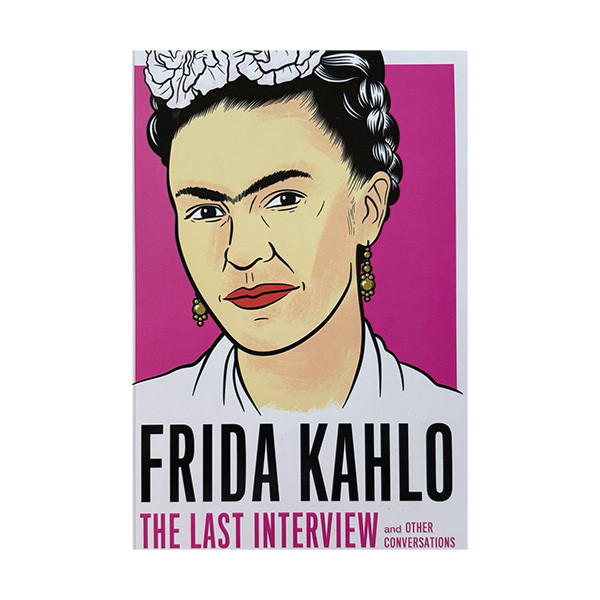 کتاب مصاحبه Frida kahlo اثر Hayden Herrera انتشارات معیار علم کتاب مصاحبه Frida kahlo اثر Hayden Herrera انتشارات معیار علم