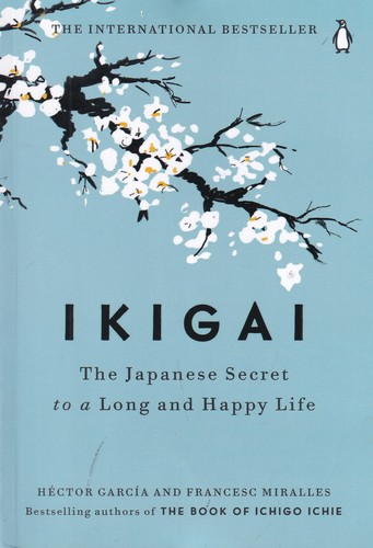 کتاب ikigai: ایکیگای (راز ژاپنی) نشر آی آی کتاب