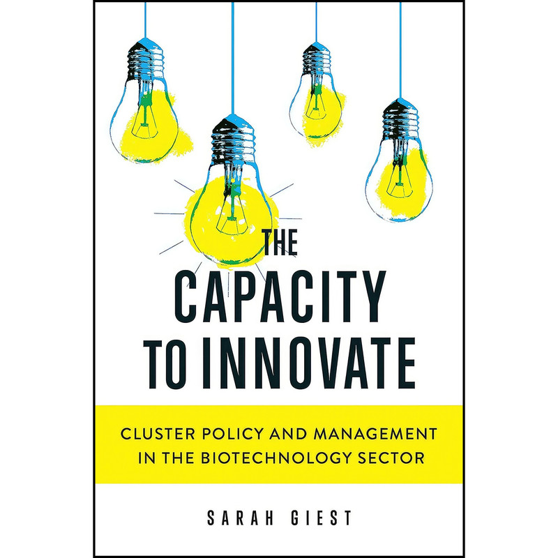 کتاب The Capacity to Innovate اثر Sarah Giest انتشارات University of Toronto Press