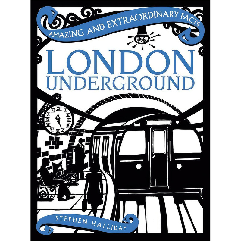 کتاب London Underground اثر Stephen Halliday انتشارات GARDNERS VI BOOKS AMS006 کتاب London Underground اثر Stephen Halliday انتشارات GARDNERS VI BOOKS AMS006
