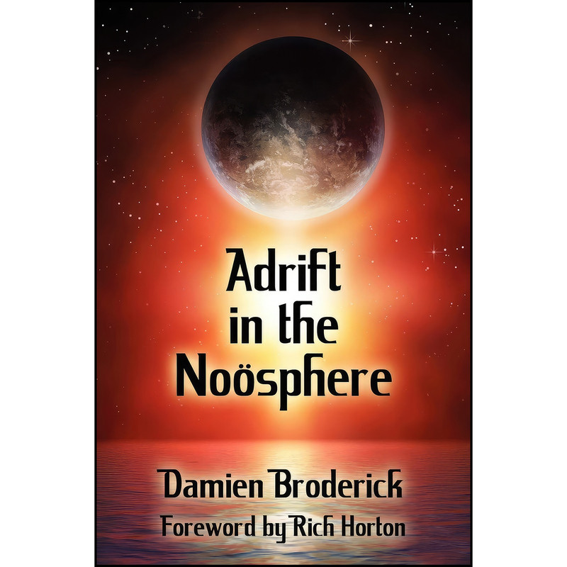 کتاب Adrift in the Noosphere اثر جمعي از نويسندگان انتشارات Borgo Press کتاب Adrift in the Noosphere اثر جمعي از نويسندگان انتشارات Borgo Press