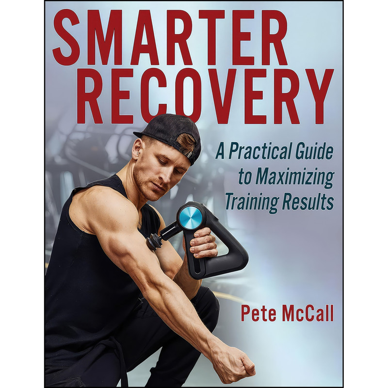 کتاب Smarter Recovery اثر Pete McCall انتشارات Human Kinetics