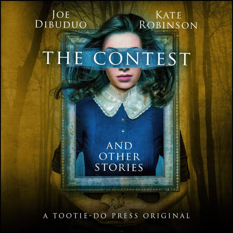 کتاب The Contest and Other Stories اثر Joe DiBuduo and Kate Robinson انتشارات تازه ها کتاب The Contest and Other Stories اثر Joe DiBuduo and Kate Robinson انتشارات تازه ها