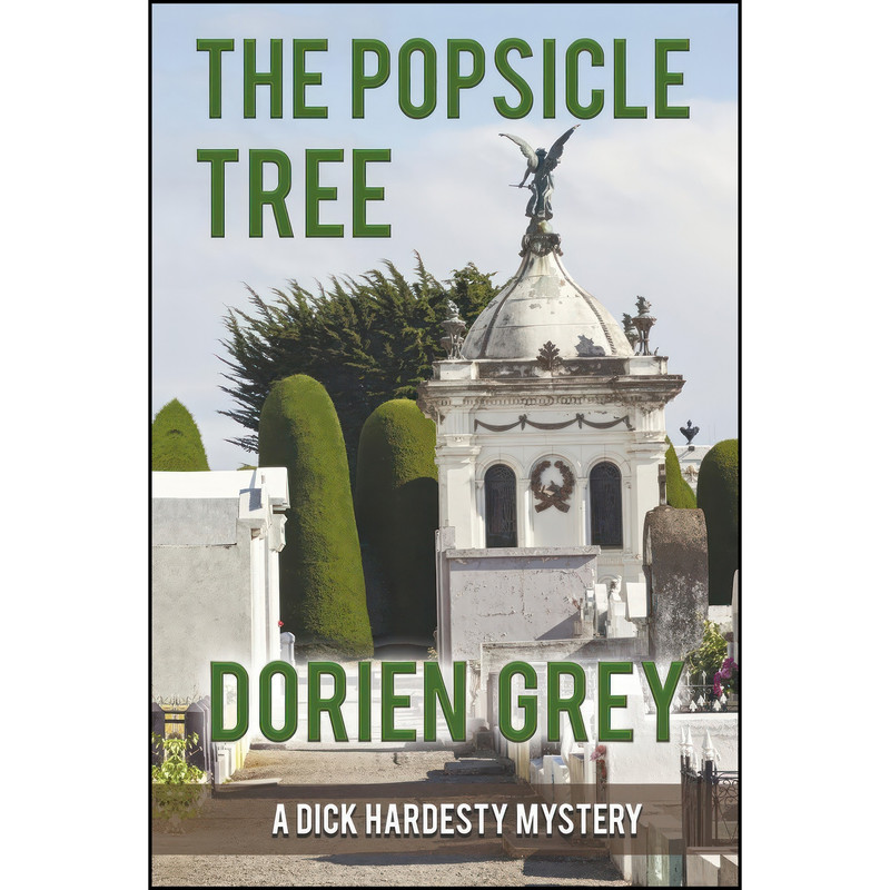 کتاب The Popsicle Tree اثر Dorien Grey انتشارات Createspace Independent Pub کتاب The Popsicle Tree اثر Dorien Grey انتشارات Createspace Independent Pub