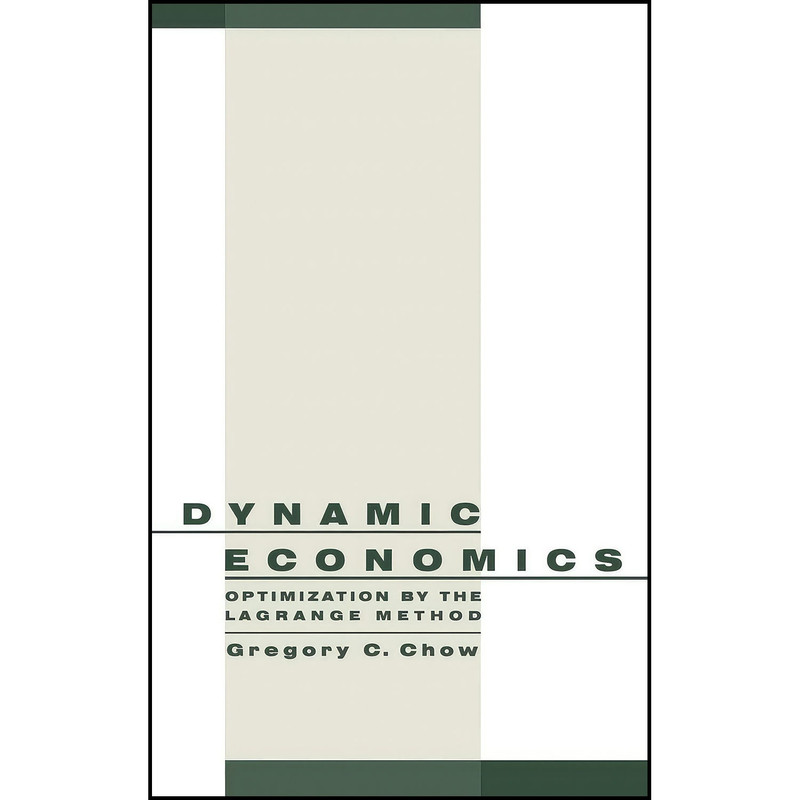 کتاب Dynamic Economics اثر Gregory C. Chow انتشارات Oxford University Press کتاب Dynamic Economics اثر Gregory C. Chow انتشارات Oxford University Press
