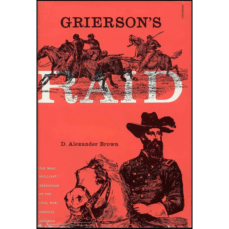 کتاب Griersons Raid اثر Dee Brown انتشارات Morningside Bookshop