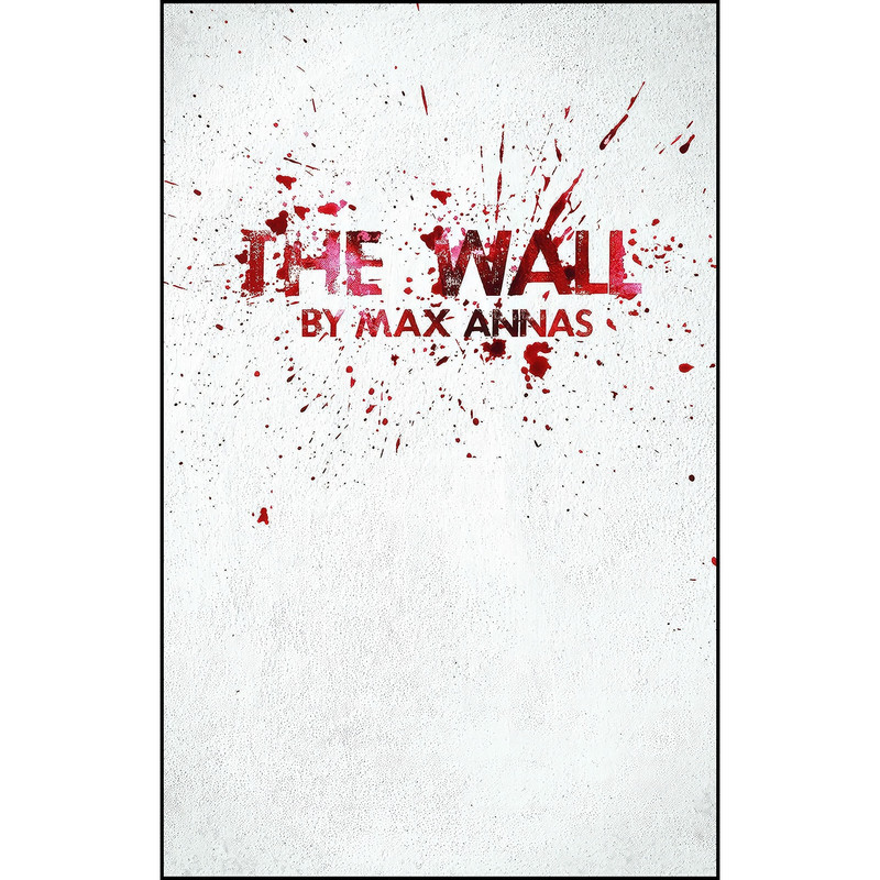 کتاب The Wall اثر جمعي از نويسندگان انتشارات Catalyst Press