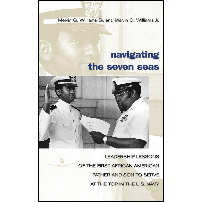 کتاب Navigating the Seven Seas اثر جمعي از نويسندگان انتشارات Naval Institute Press کتاب Navigating the Seven Seas اثر جمعي از نويسندگان انتشارات Naval Institute Press