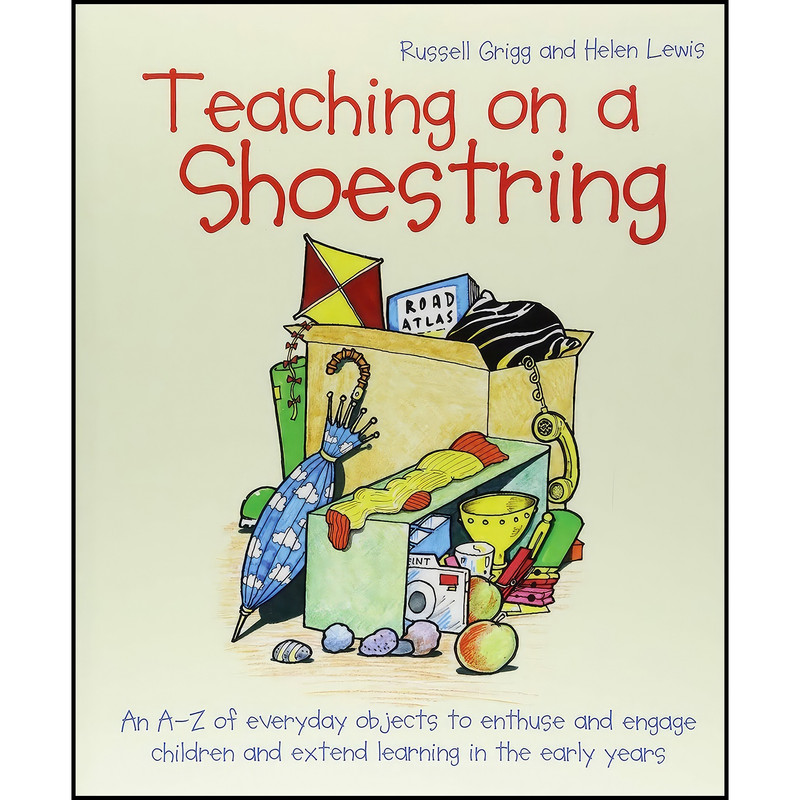 کتاب Teaching on a Shoestring اثر Helen Lewis and Russell Grigg انتشارات Crown House Publishing کتاب Teaching on a Shoestring اثر Helen Lewis and Russell Grigg انتشارات Crown House Publishing
