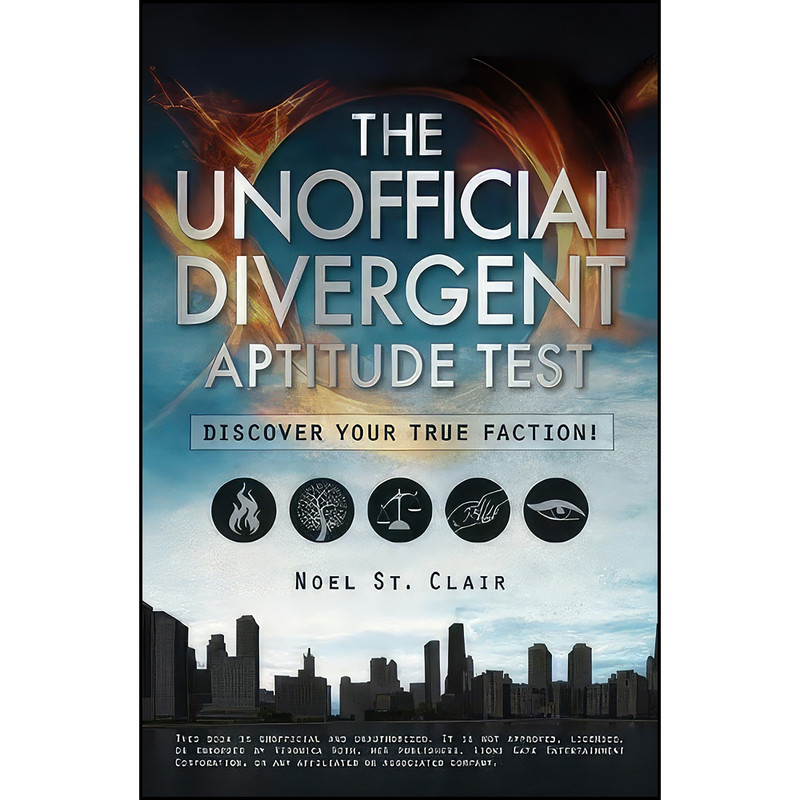 کتاب The Unofficial Divergent Aptitude Test اثر Noel St. Clair انتشارات Adams Media کتاب The Unofficial Divergent Aptitude Test اثر Noel St. Clair انتشارات Adams Media
