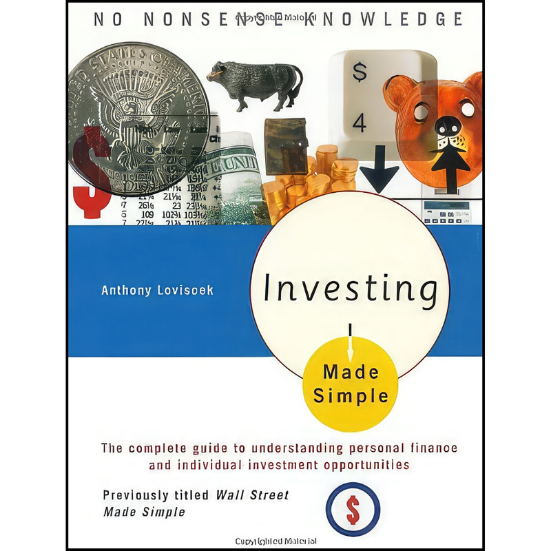 کتاب Investing Made Simple اثر Anthony Loviscek and Randy Anderson انتشارات Broadway Books کتاب Investing Made Simple اثر Anthony Loviscek and Randy Anderson انتشارات Broadway Books
