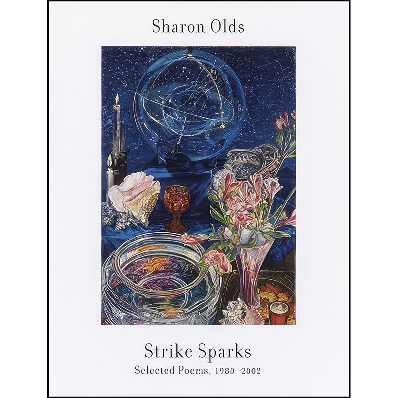 کتاب Strike Sparks اثر Sharon Olds and Sharon Olds انتشارات Knopf کتاب Strike Sparks اثر Sharon Olds and Sharon Olds انتشارات Knopf