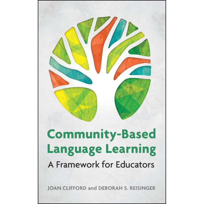 کتاب Community-Based Language Learning اثر جمعي از نويسندگان انتشارات Georgetown University Press کتاب Community-Based Language Learning اثر جمعي از نويسندگان انتشارات Georgetown University Press