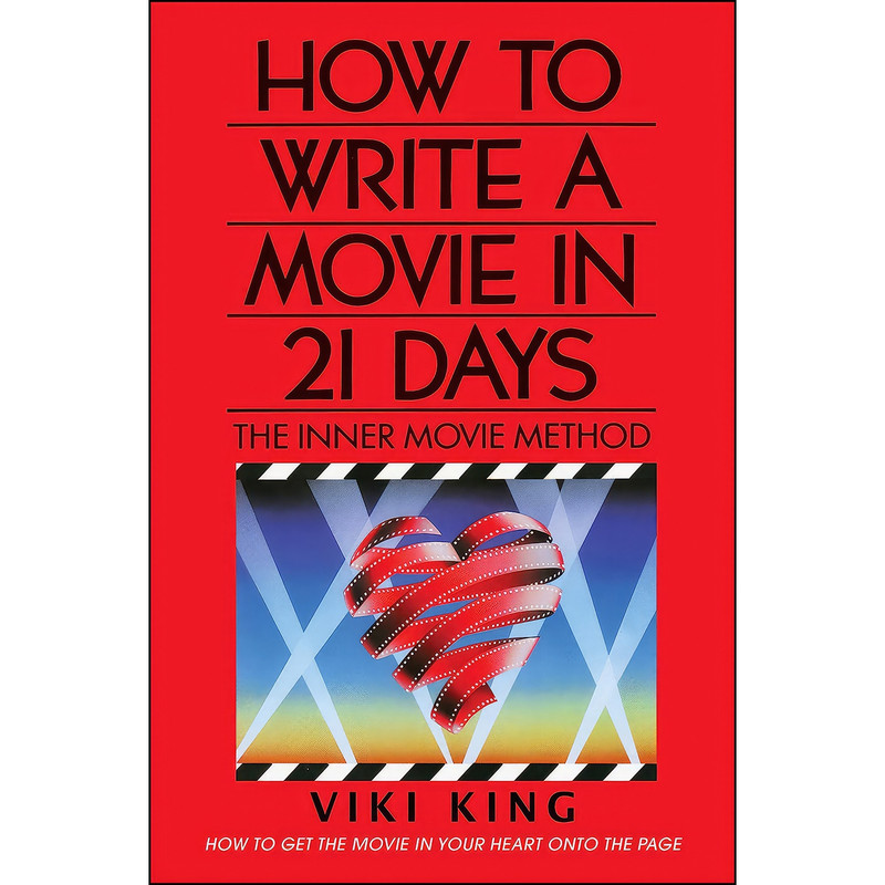 کتاب How to Write a Movie in 21 Days اثر Viki King انتشارات Harper کتاب How to Write a Movie in 21 Days اثر Viki King انتشارات Harper