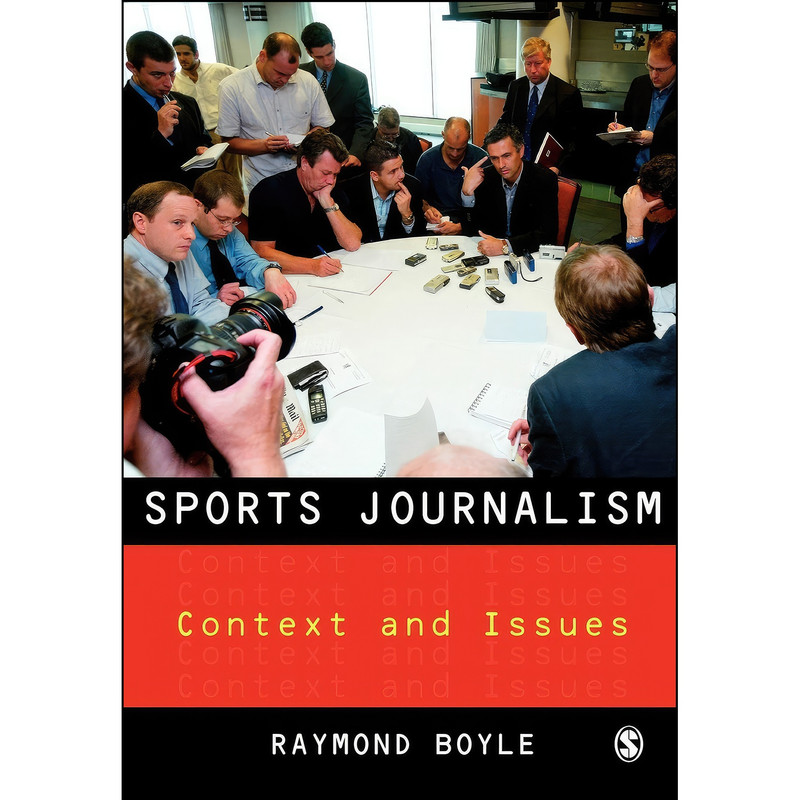 کتاب Sports Journalism اثر Raymond Boyle انتشارات بله کتاب Sports Journalism اثر Raymond Boyle انتشارات بله