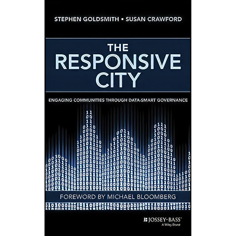 کتاب The Responsive City اثر جمعي از نويسندگان انتشارات Jossey-Bass کتاب The Responsive City اثر جمعي از نويسندگان انتشارات Jossey-Bass