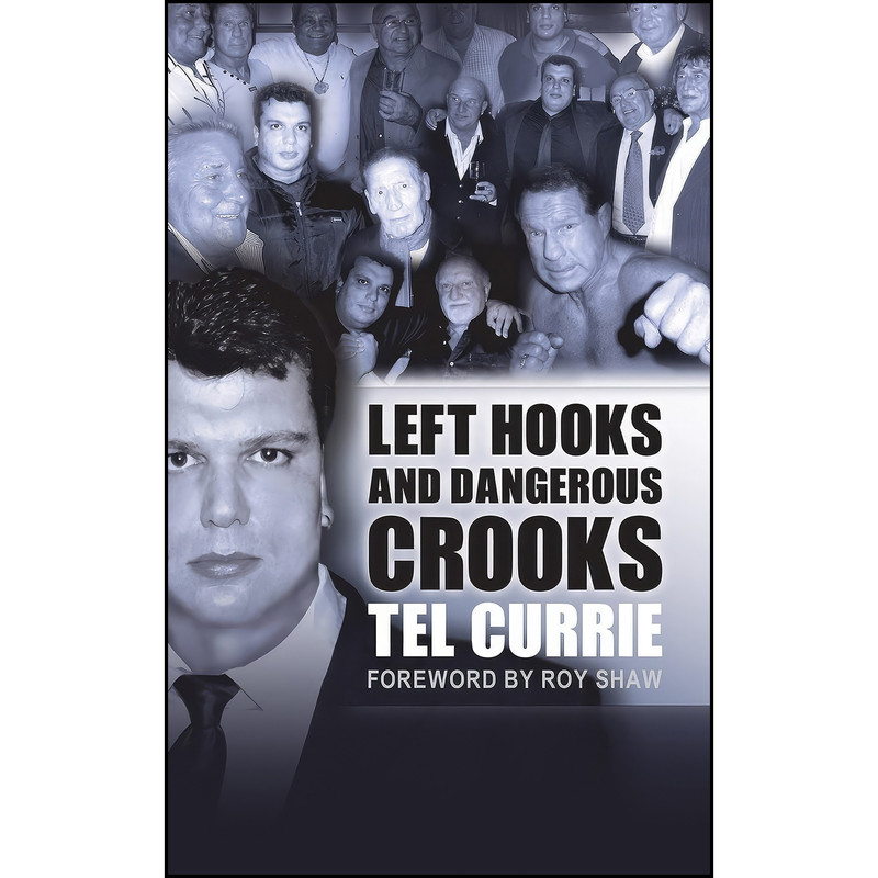 کتاب Left Hooks and Dangerous Crooks اثر Terry Currie انتشارات Apex Publishing Ltd کتاب Left Hooks and Dangerous Crooks اثر Terry Currie انتشارات Apex Publishing Ltd