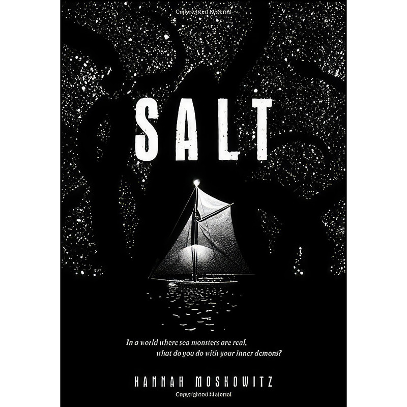 کتاب Salt اثر Hannah Moskowitz انتشارات Chronicle Books کتاب Salt اثر Hannah Moskowitz انتشارات Chronicle Books