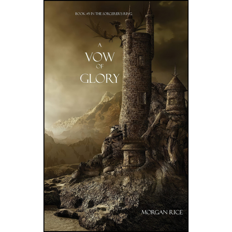 کتاب A Vow of Glory اثر Morgan Rice انتشارات Morgan Rice کتاب A Vow of Glory اثر Morgan Rice انتشارات Morgan Rice
