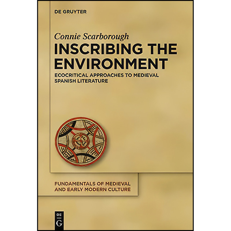 کتاب Inscribing the Environment اثر Connie L. Scarborough انتشارات Walter de Gruyter کتاب Inscribing the Environment اثر Connie L. Scarborough انتشارات Walter de Gruyter
