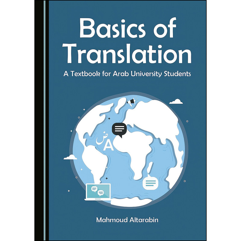 کتاب Basics of Translation اثر Mahmoud Altarabin انتشارات Cambridge Scholars Publishing