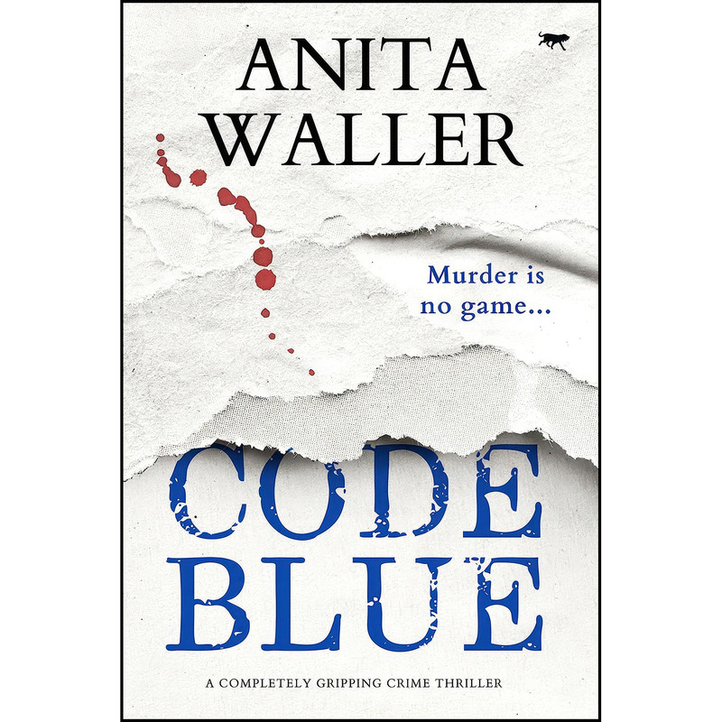 کتاب Code Blue اثر Anita Waller انتشارات تازه ها کتاب Code Blue اثر Anita Waller انتشارات تازه ها
