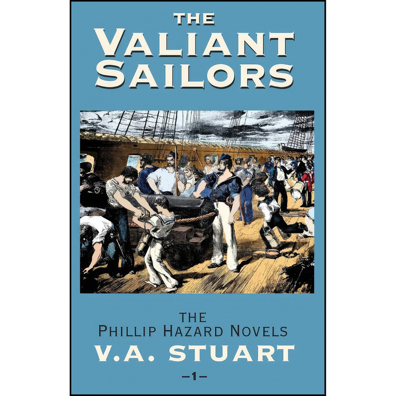 کتاب The Valiant Sailors اثر Vivian Stuart and V. A. Stuart انتشارات Mcbooks Press کتاب The Valiant Sailors اثر Vivian Stuart and V. A. Stuart انتشارات Mcbooks Press