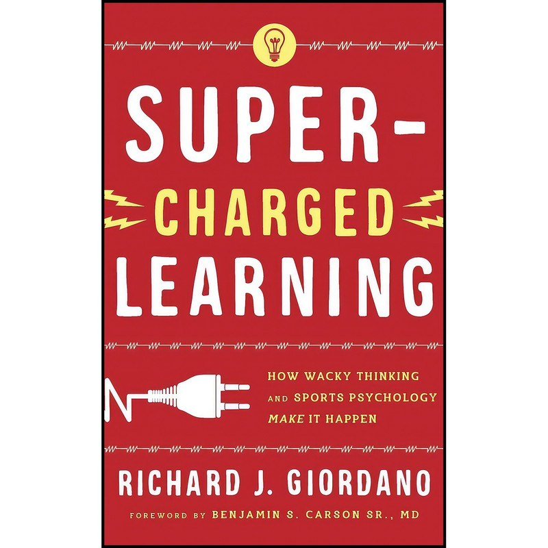 کتاب Super-Charged Learning اثر Richard Giordano انتشارات Rowman & Littlefield Publishers کتاب Super-Charged Learning اثر Richard Giordano انتشارات Rowman & Littlefield Publishers