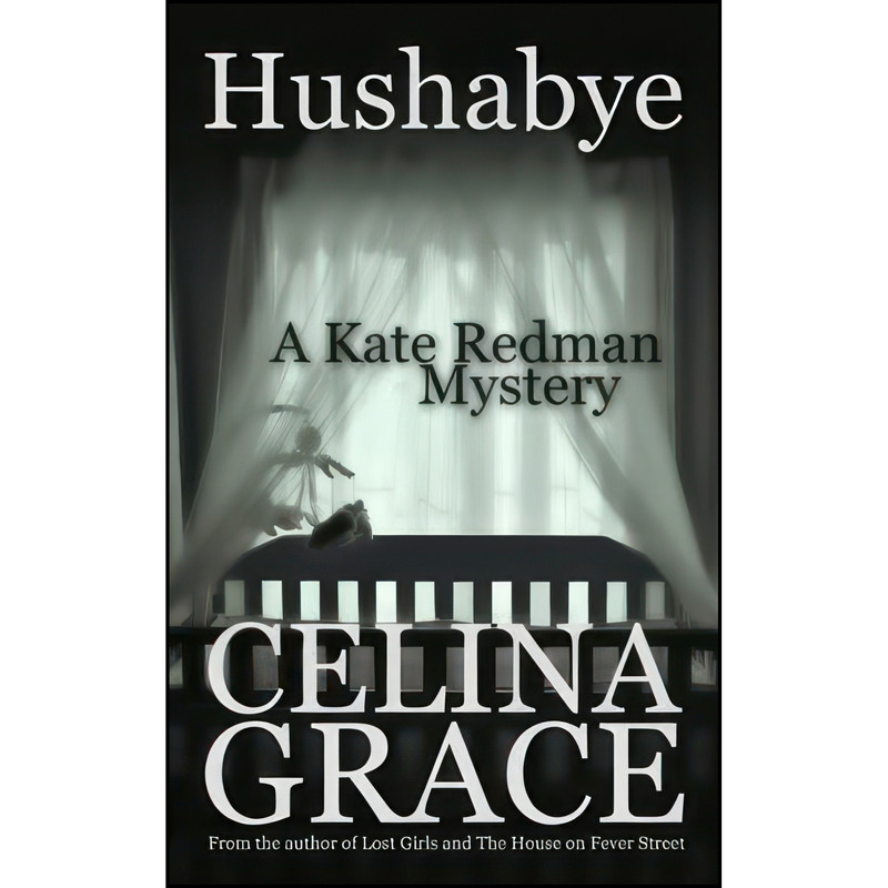 کتاب Hushabye اثر Celina Grace and Celina Grace انتشارات تازه ها کتاب Hushabye اثر Celina Grace and Celina Grace انتشارات تازه ها