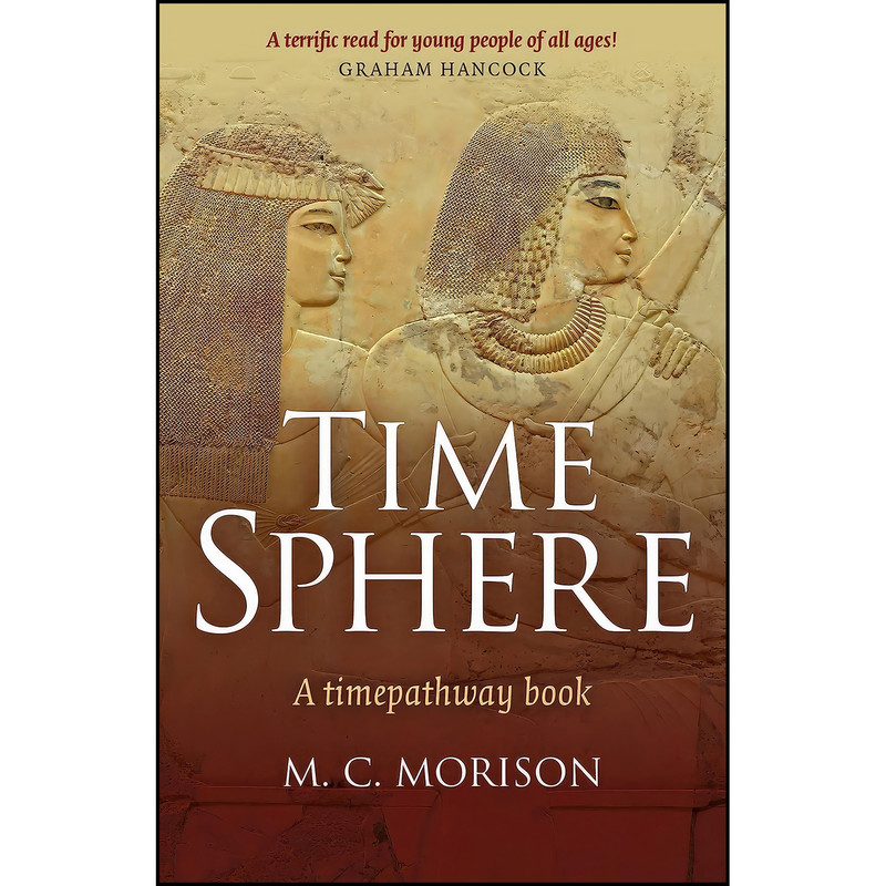 کتاب Time Sphere اثر M.C. Morison and Murray C. Morison انتشارات Lodestone Books کتاب Time Sphere اثر M.C. Morison and Murray C. Morison انتشارات Lodestone Books