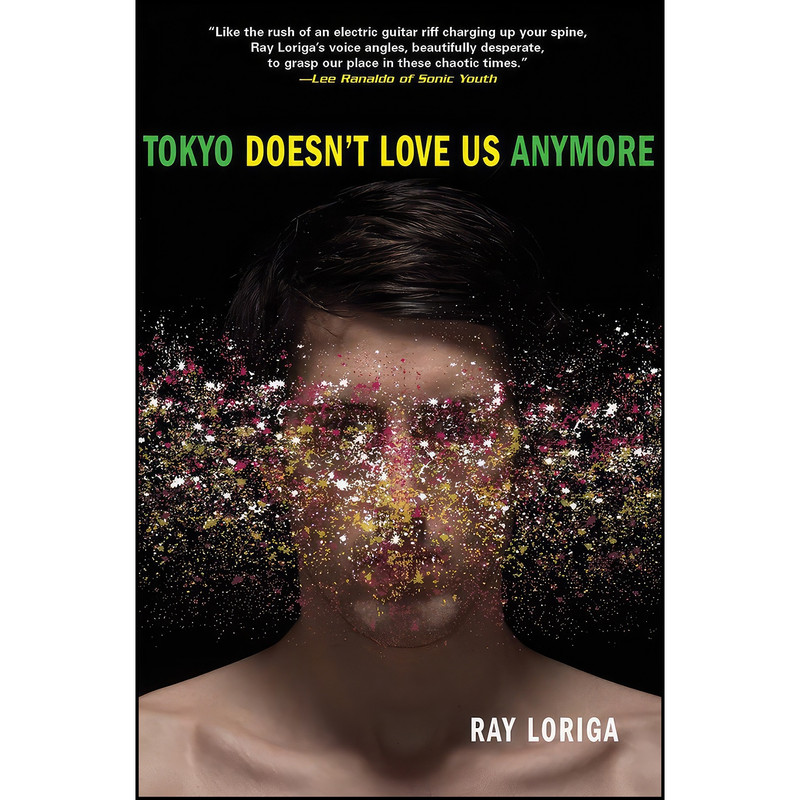 کتاب Tokyo Doesnt Love Us Anymore اثر Ray Loriga انتشارات Grove Press کتاب Tokyo Doesnt Love Us Anymore اثر Ray Loriga انتشارات Grove Press