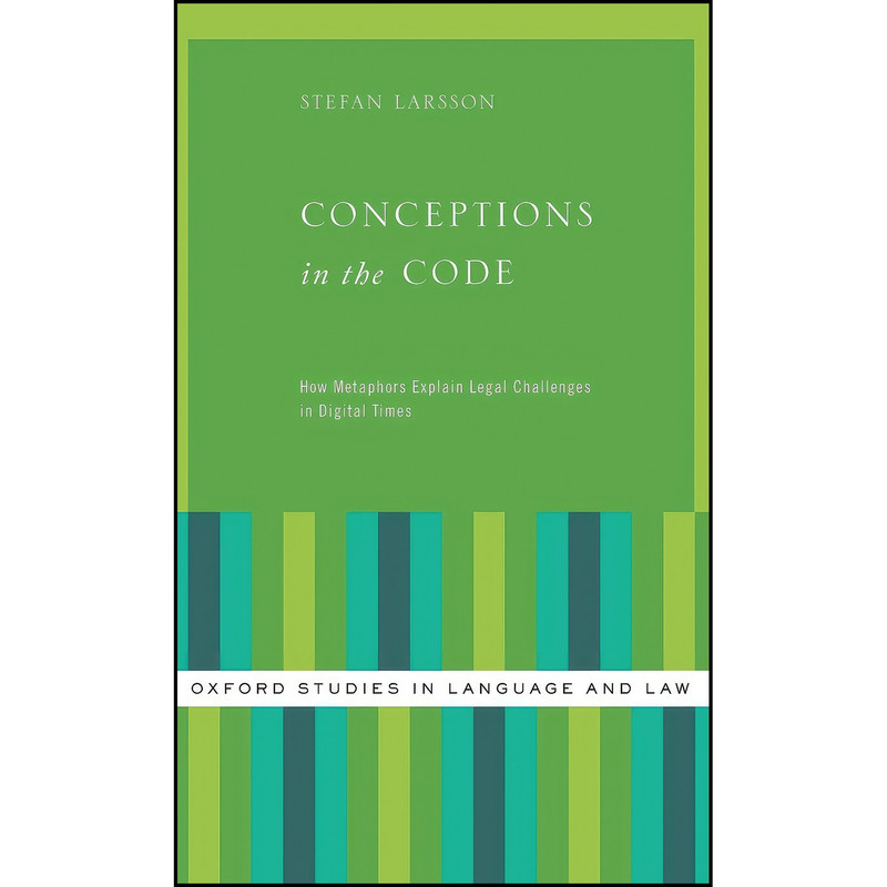کتاب Conceptions in the Code اثر Stefan Larsson انتشارات Oxford University Press کتاب Conceptions in the Code اثر Stefan Larsson انتشارات Oxford University Press