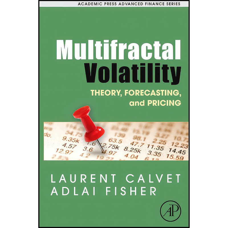 کتاب Multifractal Volatility اثر جمعي از نويسندگان انتشارات Academic Press کتاب Multifractal Volatility اثر جمعي از نويسندگان انتشارات Academic Press