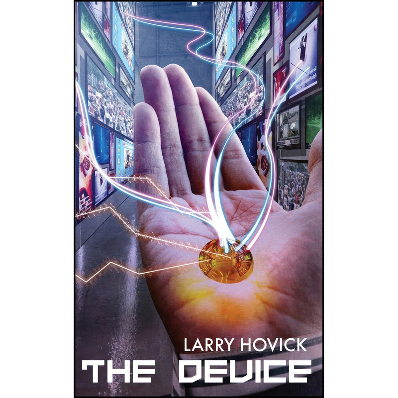 کتاب The Device اثر Larry Hovick and Dean Christensen انتشارات Larry Hovick