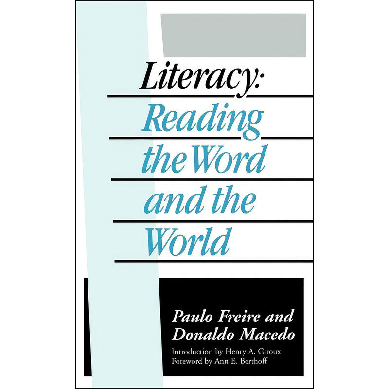کتاب Literacy اثر Paulo Freire and Donaldo Macedo انتشارات Routledge کتاب Literacy اثر Paulo Freire and Donaldo Macedo انتشارات Routledge