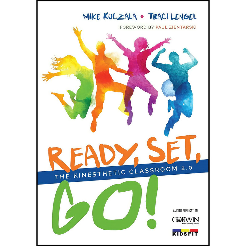 کتاب Ready, Set, Go! اثر Michael S. Kuczala and Traci Lengel انتشارات Corwin کتاب Ready, Set, Go! اثر Michael S. Kuczala and Traci Lengel انتشارات Corwin