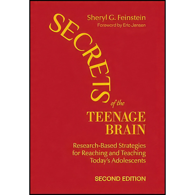 کتاب Secrets of the Teenage Brain اثر Sheryl Feinstein انتشارات Corwin کتاب Secrets of the Teenage Brain اثر Sheryl Feinstein انتشارات Corwin