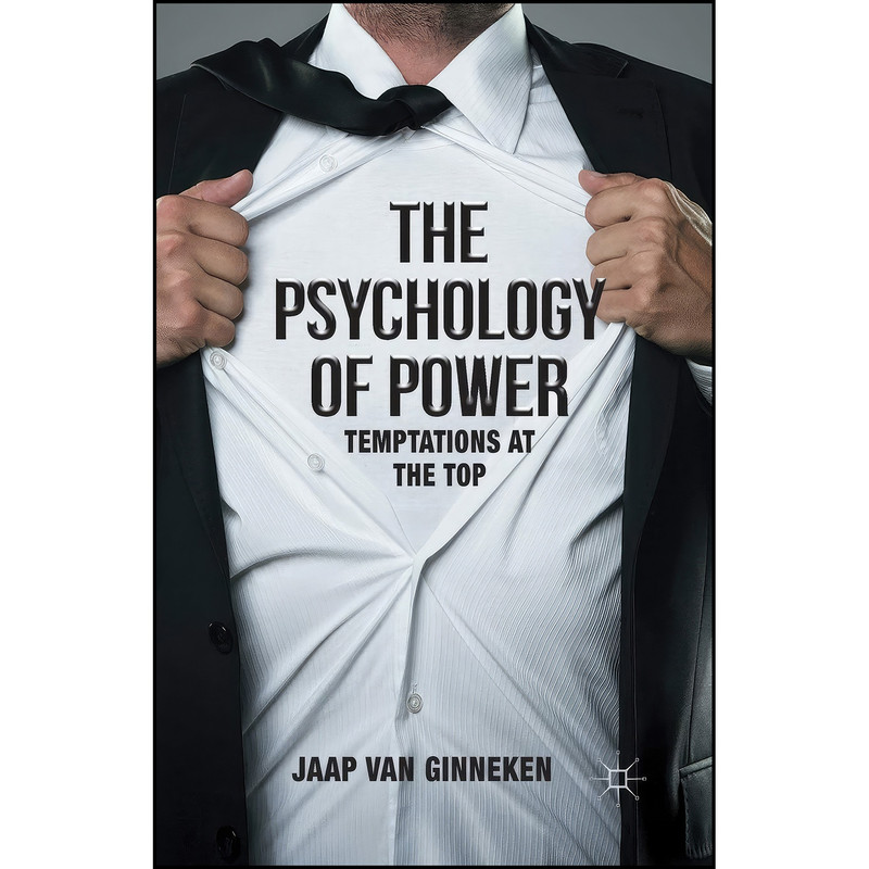 کتاب The Psychology of Power اثر Jaap Van Ginneken انتشارات Palgrave Macmillan کتاب The Psychology of Power اثر Jaap Van Ginneken انتشارات Palgrave Macmillan