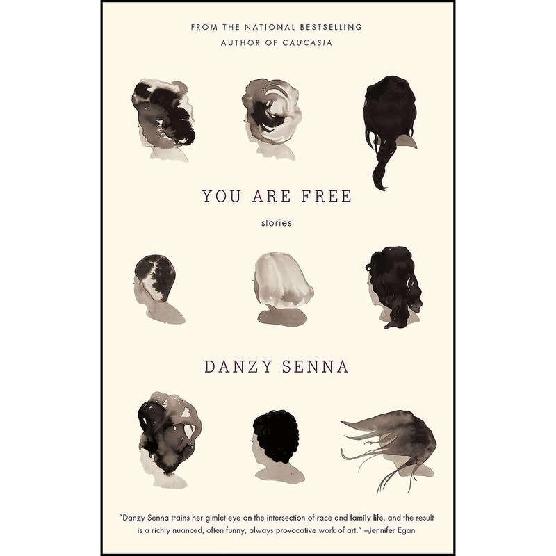 کتاب You Are Free اثر Danzy Senna انتشارات Riverhead Books کتاب You Are Free اثر Danzy Senna انتشارات Riverhead Books