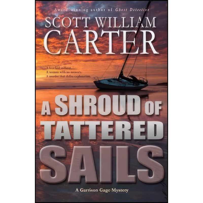 کتاب A Shroud of Tattered Sails اثر Scott William Carter انتشارات تازه ها کتاب A Shroud of Tattered Sails اثر Scott William Carter انتشارات تازه ها