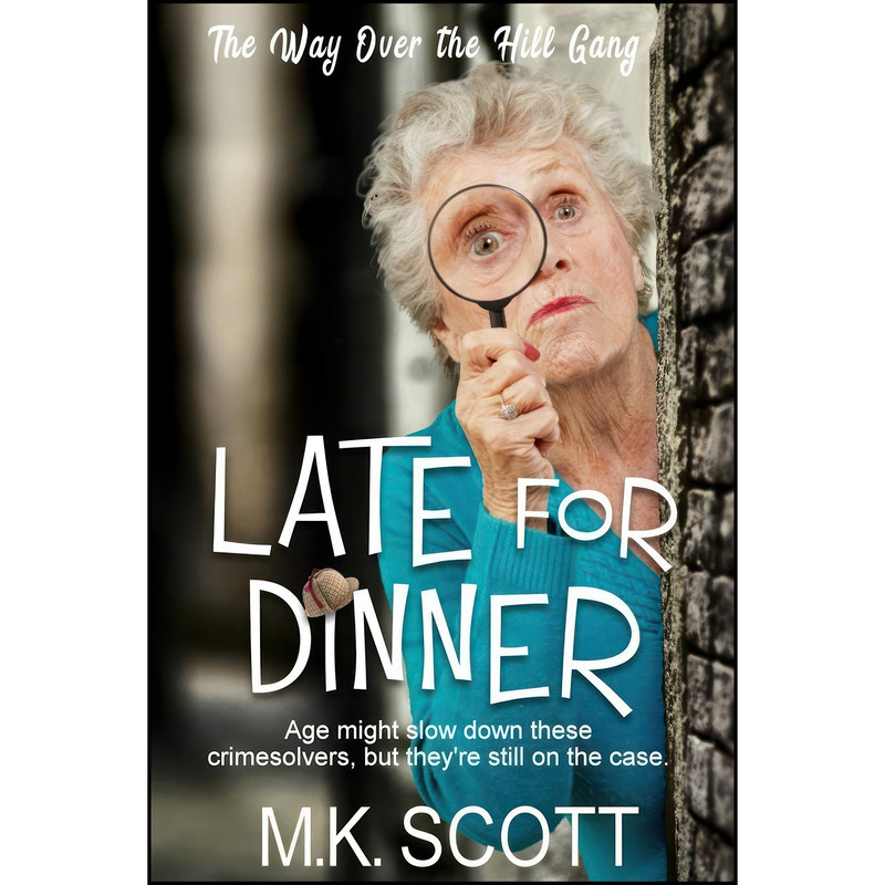 کتاب Late for Dinner اثر M K Scott انتشارات تازه ها کتاب Late for Dinner اثر M K Scott انتشارات تازه ها