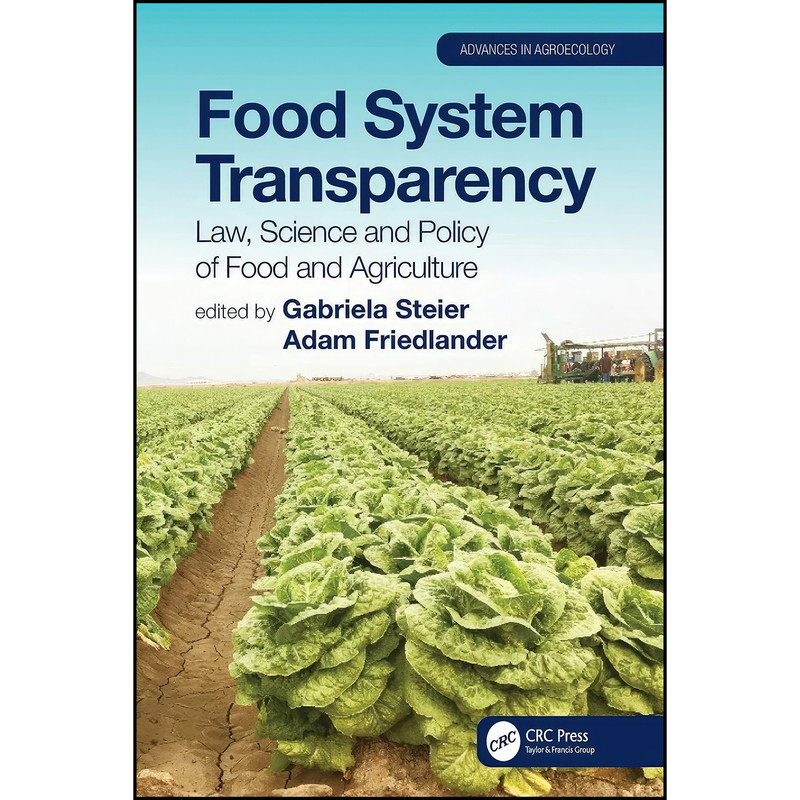 کتاب Food System Transparency اثر جمعي از نويسندگان انتشارات CRC Press کتاب Food System Transparency اثر جمعي از نويسندگان انتشارات CRC Press
