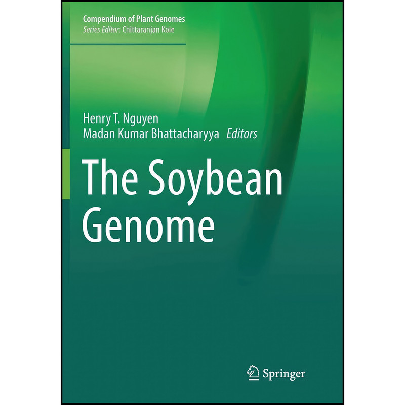 کتاب The Soybean Genome اثر جمعي از نويسندگان انتشارات تازه ها کتاب The Soybean Genome اثر جمعي از نويسندگان انتشارات تازه ها