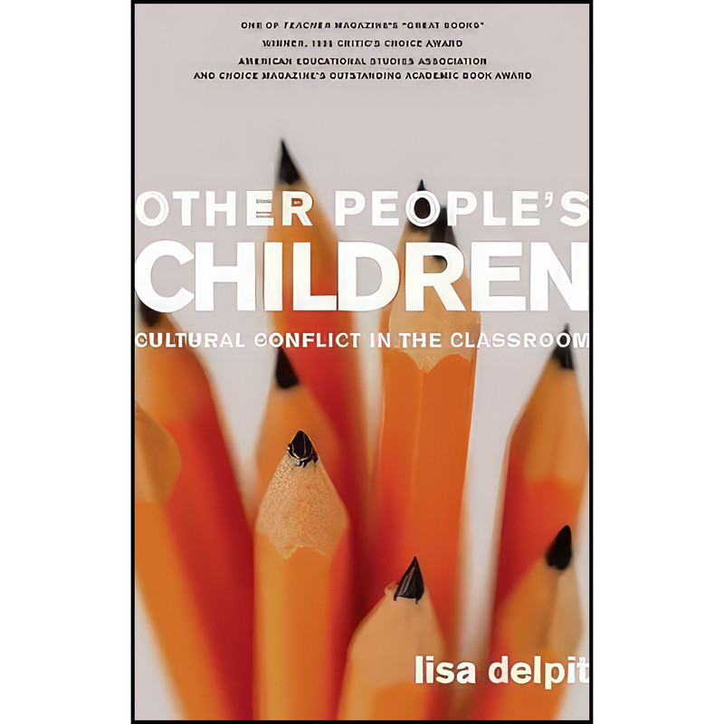 کتاب Other Peopl;s Children اثر Lisa D. Delpit انتشارات The New Press کتاب Other Peopl;s Children اثر Lisa D. Delpit انتشارات The New Press