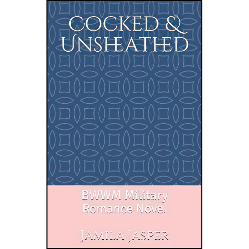 کتاب Cocked & Unsheathed اثر Jamila Jasper انتشارات تازه ها کتاب Cocked & Unsheathed اثر Jamila Jasper انتشارات تازه ها